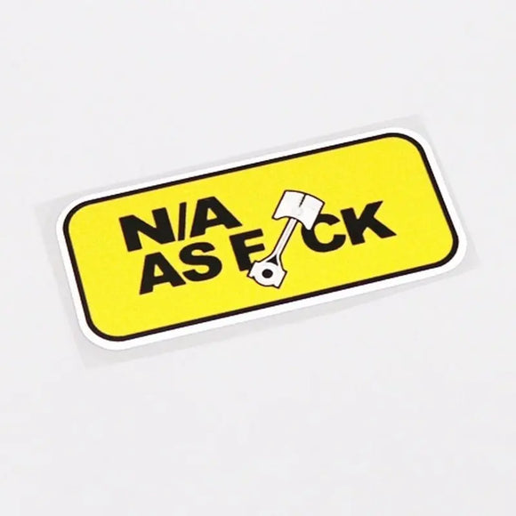 N/A AS F*CK Piston Badge Sticker - Tokyo Tom's