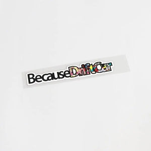 BecauseDriftCar JDM Sticker Decal - Tokyo Tom's