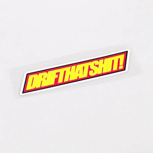 DRIFTHATSHIT! JDM Car Sticker Decal - Tokyo Tom's