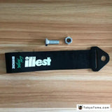 JDM illest Hella Towing belt Strap