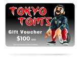 Tokyo Tom's Gift Voucher